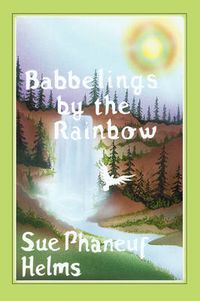 Cover image for Babbelings by the Rainbow