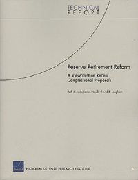 Cover image for Reserve Retirement Reform: A Viewpoint on Recent Congressional Proposals