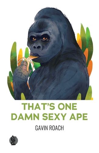 Cover image for That's One Damn Sexy Ape