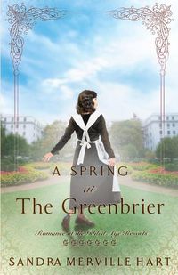 Cover image for A Spring at The Greenbrier