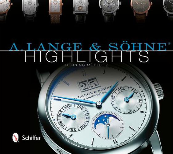 Cover image for A. Lange and Sohne Highlights