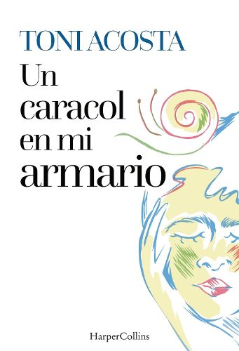 Cover image for Un Caracol En Mi Armario (a Snail in My Closet - Spanish Edition)