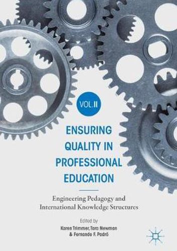 Cover image for Ensuring Quality in Professional Education Volume II: Engineering Pedagogy and International Knowledge Structures