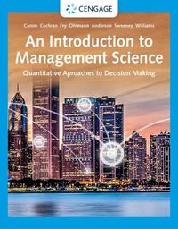 Cover image for An Introduction to Management Science: Quantitative Approaches to Decision Making