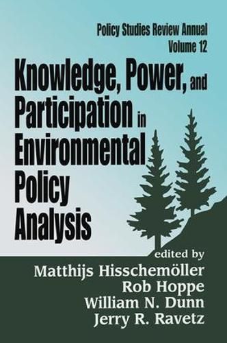 Cover image for Knowledge, Power, and Participation in Environmental Policy Analysis