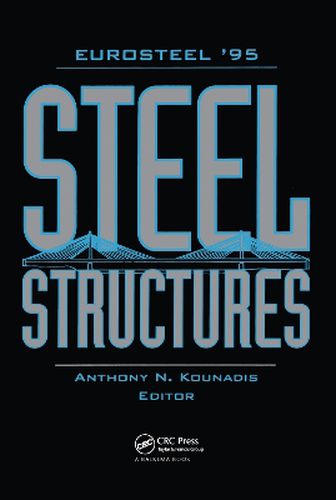 Cover image for Steel Structures- EUROSTEEL '95: Proceedings of the 1st European conference, Athens, 18-20 May 1995