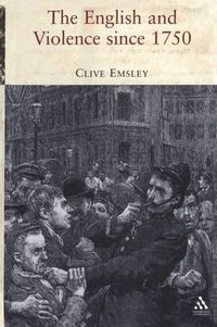 Cover image for The English and Violence since 1750