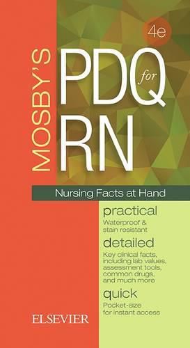 Cover image for Mosby's PDQ for RN: Practical, Detailed, Quick