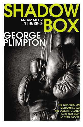 Cover image for Shadow Box: An Amateur in the Ring
