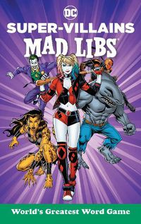 Cover image for DC Super-Villains Mad Libs