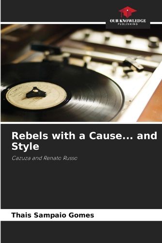 Cover image for Rebels with a Cause... and Style