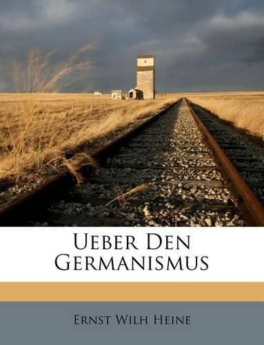 Cover image for Ueber Den Germanismus