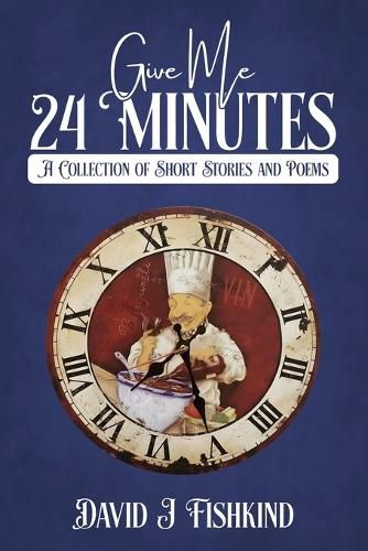 Cover image for Give Me 24 Minutes