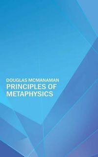 Cover image for Principles of Metaphysics