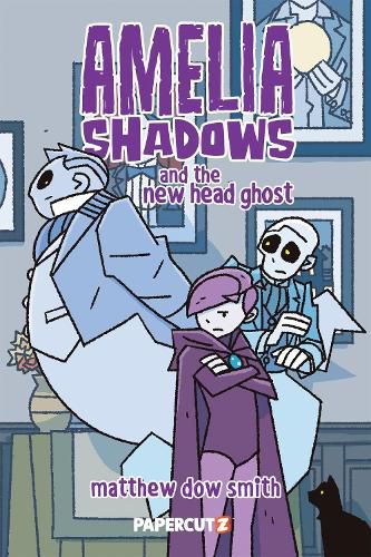 Cover image for Amelia Shadows and the New Head Ghost