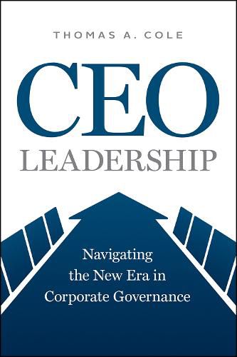 The CEO Imperative: Confronting Challenges in the 'age of Governance