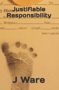 Cover image for Justifiable Responsibility