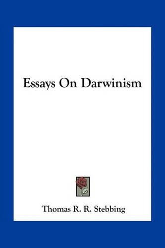 Essays on Darwinism