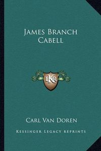 Cover image for James Branch Cabell