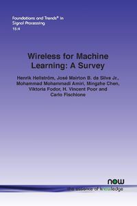 Cover image for Wireless for Machine Learning: A Survey