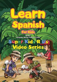 Cover image for Learn Spanish For Kids (Book 1)