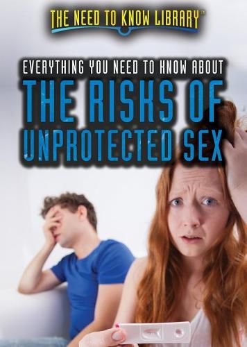 Cover image for Everything You Need to Know about the Risks of Unprotected Sex