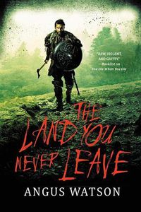 Cover image for The Land You Never Leave