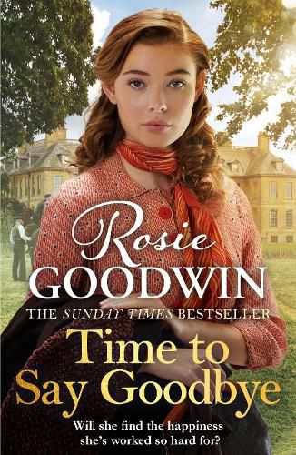 Time to Say Goodbye: The heartwarming saga from Sunday Times bestselling author of The Winter Promise