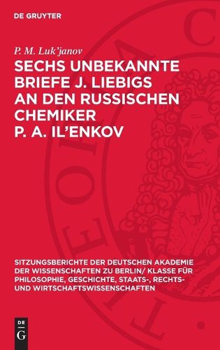 Cover image for Sechs Unbekannte Briefe J. Liebigs an Den Russischen Chemiker P. A. Il'enkov