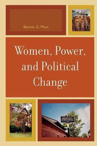 Cover image for Women, Power, and Political Change