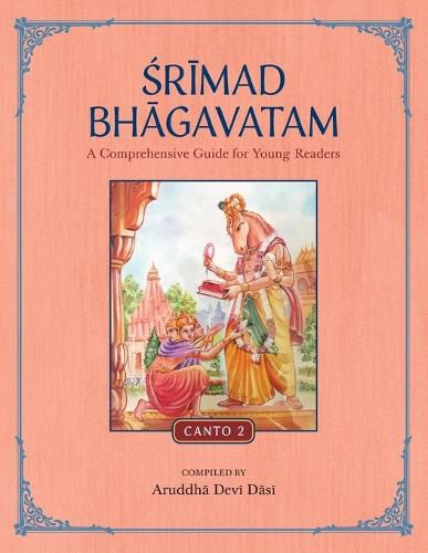 Cover image for Srimad Bhagavatam: A Comprehensive Guide for Young Readers: Canto 2