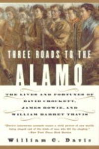 Cover image for Three Roads To The Alamo