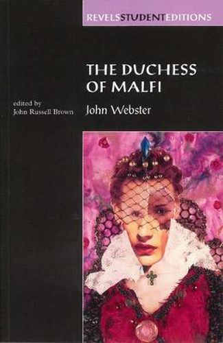 The Duchess of Malfi: John Webster