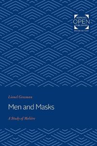 Cover image for Men and Masks: A Study of Moliere