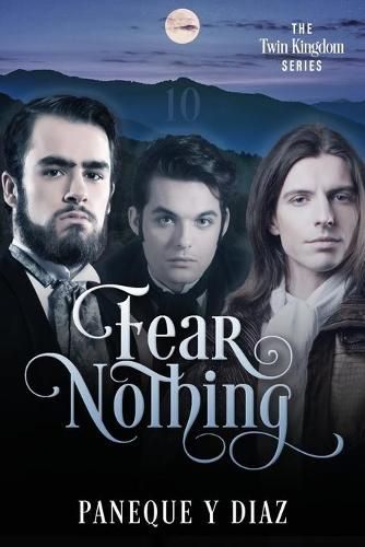 Fear Nothing: The Twin Kingdom Series