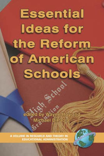 Cover image for Essential Ideas for the Reform of American Schools