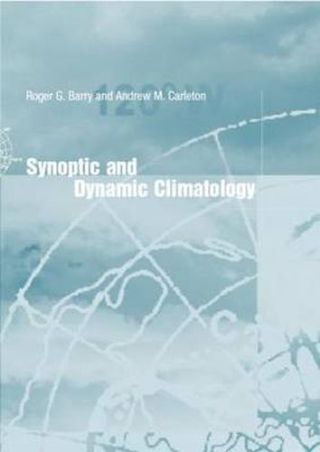 Cover image for Synoptic and Dynamic Climatology