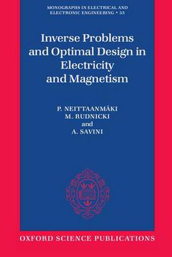 Cover image for Inverse Problems and Optimal Design in Electricity and Magnetism