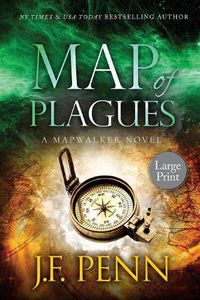 Cover image for Map of Plagues: Large Print Edition: A Mapwalker Novel