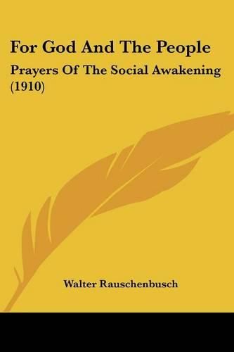 For God and the People: Prayers of the Social Awakening (1910)