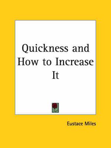 Quickness and How to Increase it (1904)