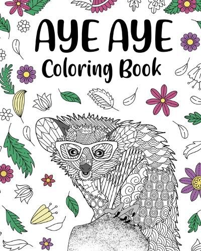 Cover image for Aye Aye Coloring Book