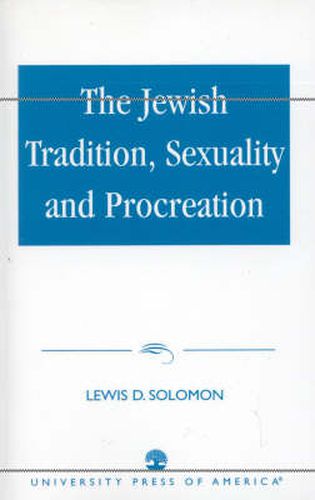 Cover image for The Jewish Tradition, Sexuality and Procreation