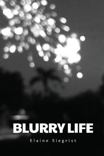 Cover image for Blurry Life