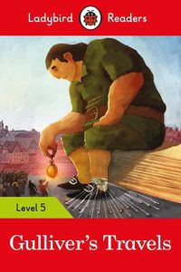 Cover image for Ladybird Readers Level 5 - Gulliver's Travels (ELT Graded Reader)
