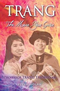 Cover image for Trang: The More You Give