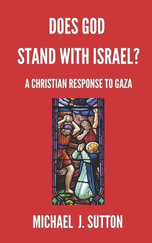 Cover image for Does God Stand with Israel?