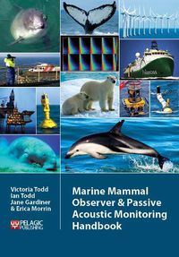 Cover image for Marine Mammal Observer and Passive Acoustic Monitoring Handbook