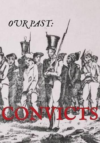 Convicts: Our Past