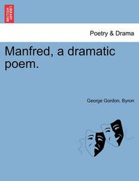 Cover image for Manfred, a Dramatic Poem.